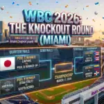 2026 World Baseball Classic Quarterfinal Bracket & Miami Knockout Schedule
