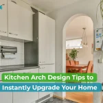 How to Choose the Perfect Kitchen Arch Design for Your Space