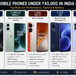 Best Mobile Phones Under ₹45,000 in India 2026 – Top Picks for Performance, Camera & Battery