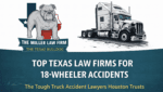 Texas truck accident lawyer graphic featuring The Texas Bulldog logo, Texas state outline, and damaged 18-wheeler representing top law firms for truck accidents