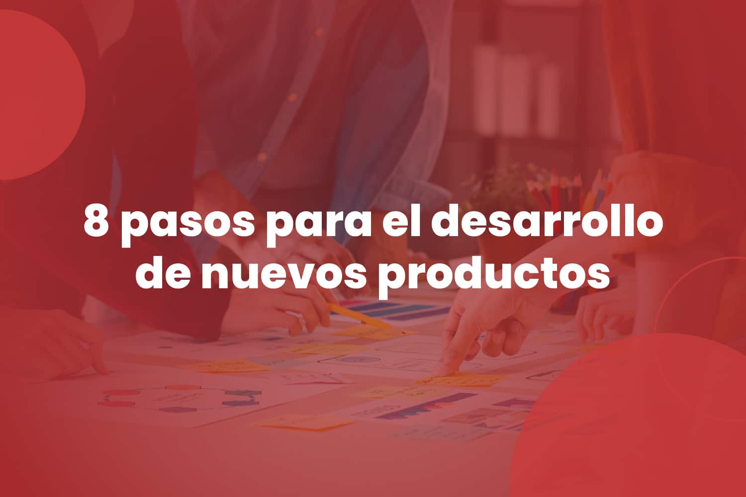pasos para el desarrollo de nuevos productos