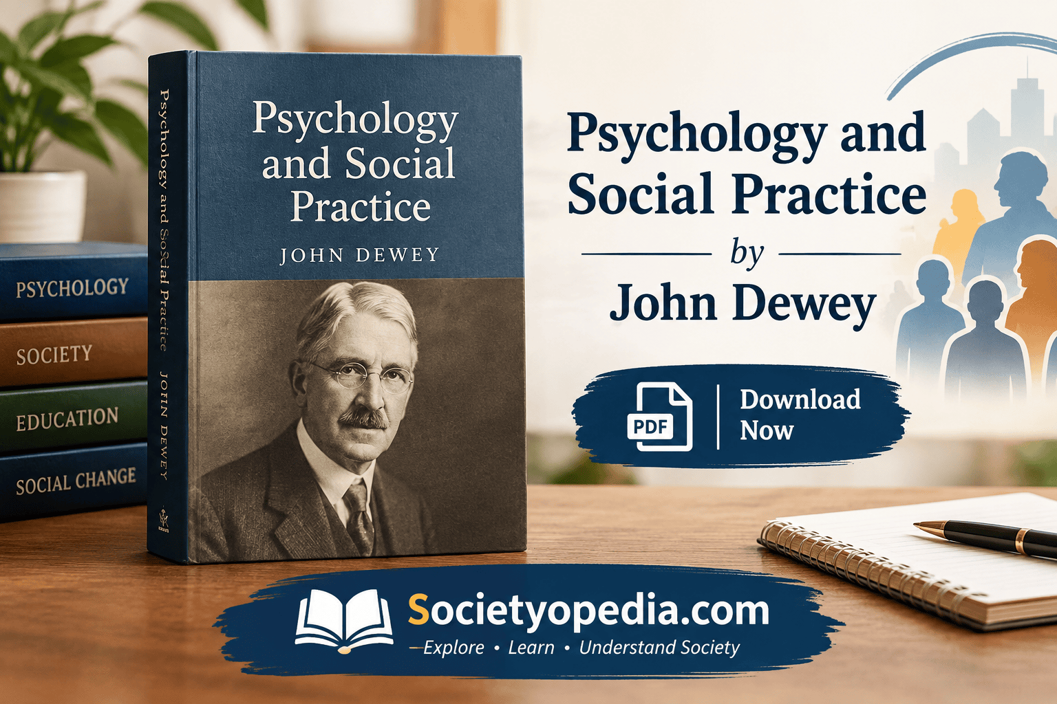 Psychology and Social Practice by John Dewey
