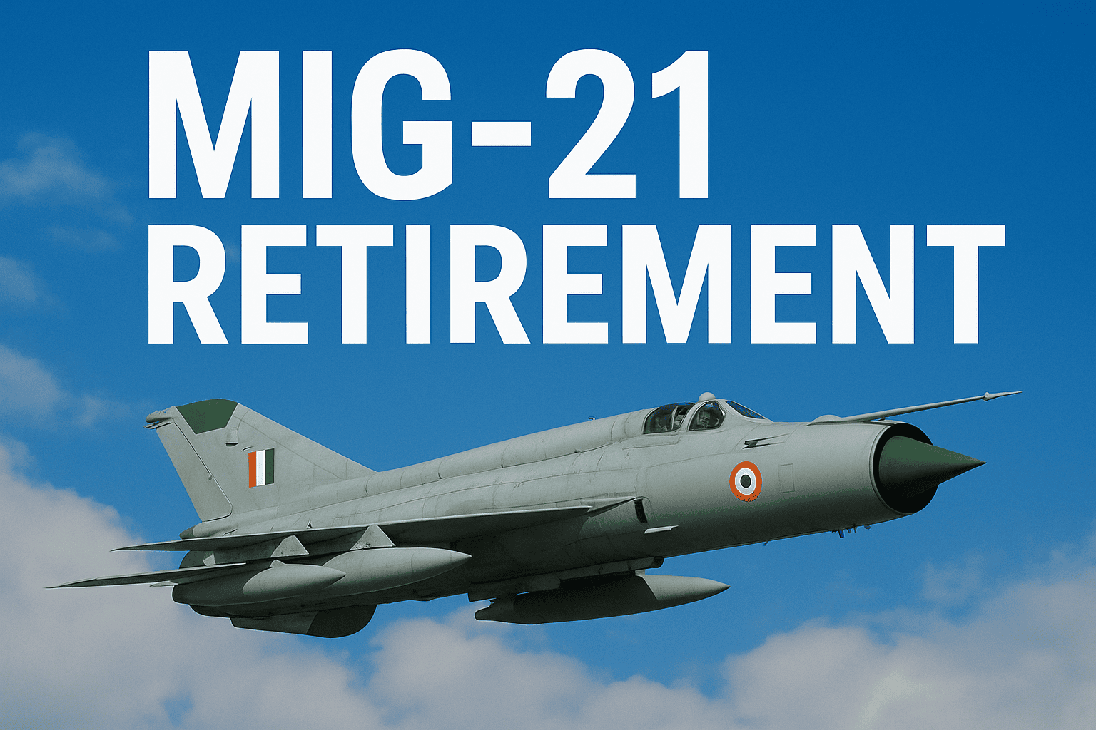 “MiG-21 Fighter Jet Retirement: From Glory in 1971 to the ‘Flying Coffin’ Tag” “MiG-21 Fighter Jet Retirement: From Glory in 1971 to the ‘Flying Coffin’ Tag”