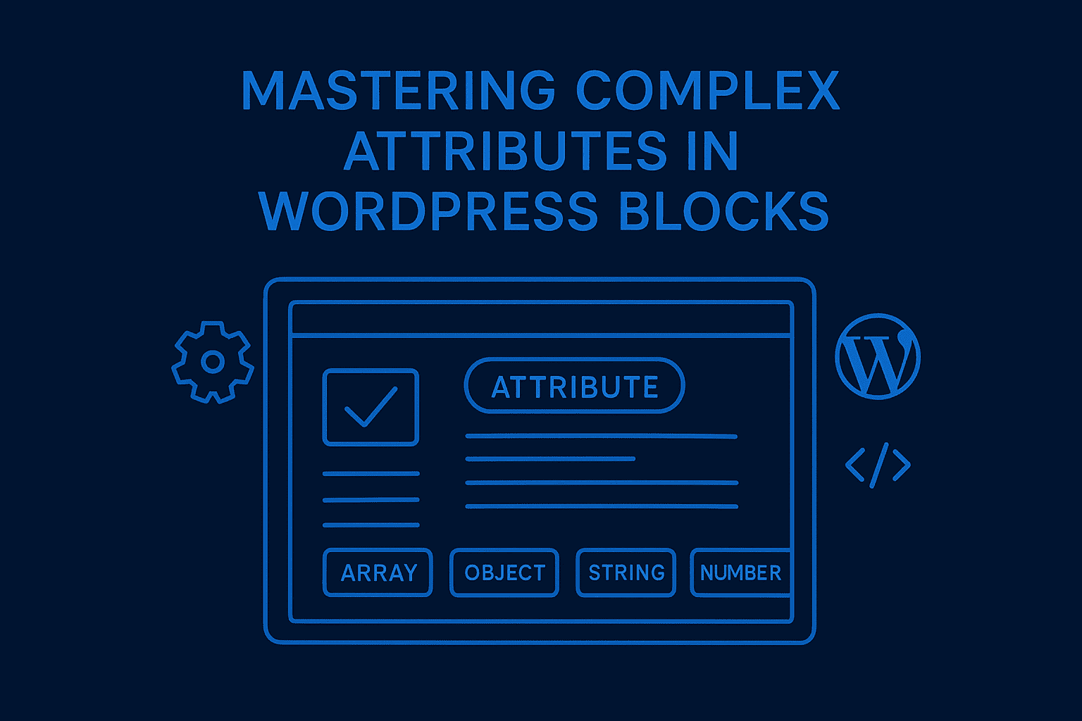 Mastering complex attributes blocks