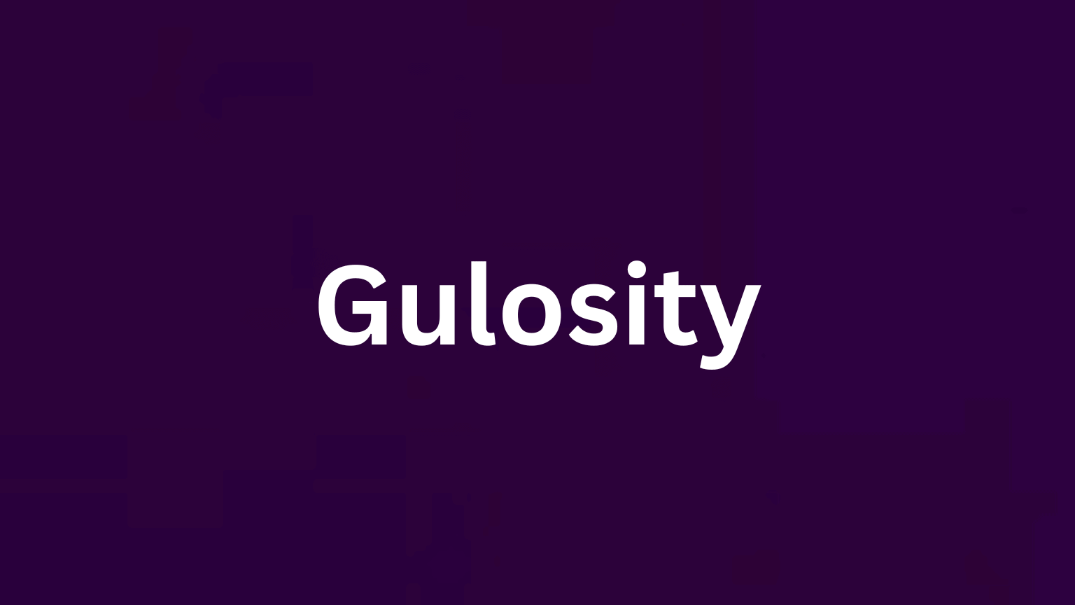 The word gulosity and its meaning