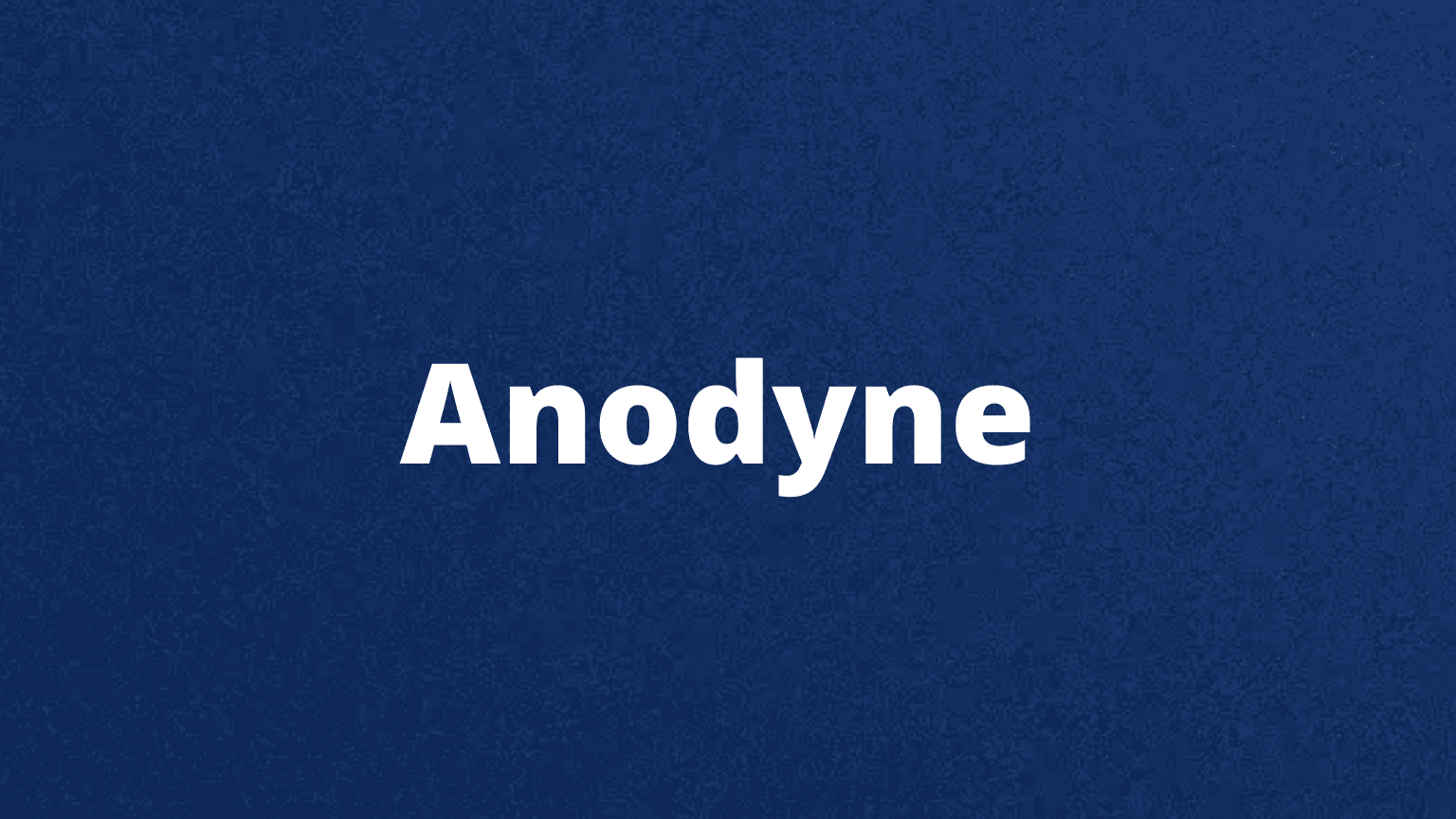 Word anodyne and its meaning