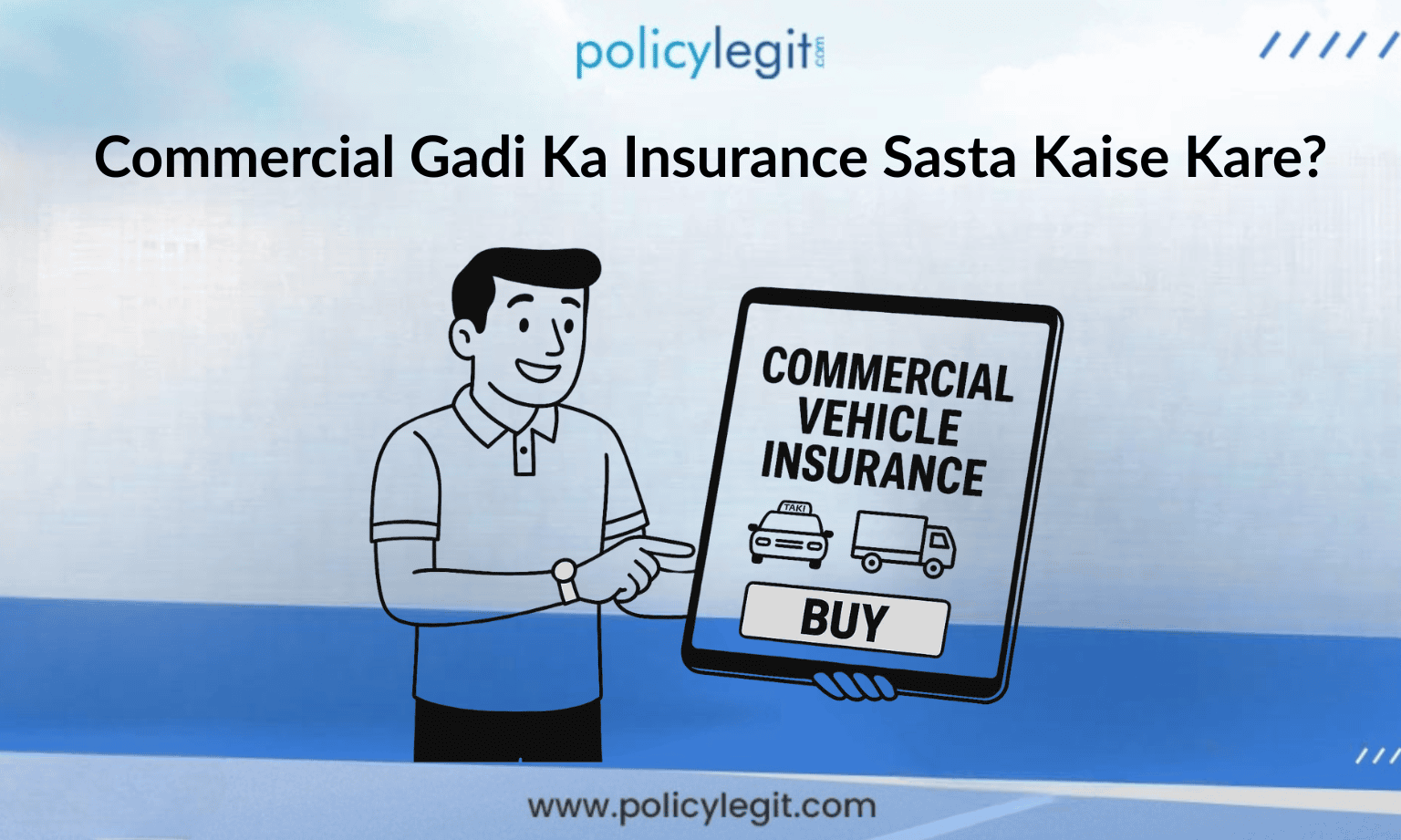 Commercial Gadi Ka Insurance Sasta Kaise Kare