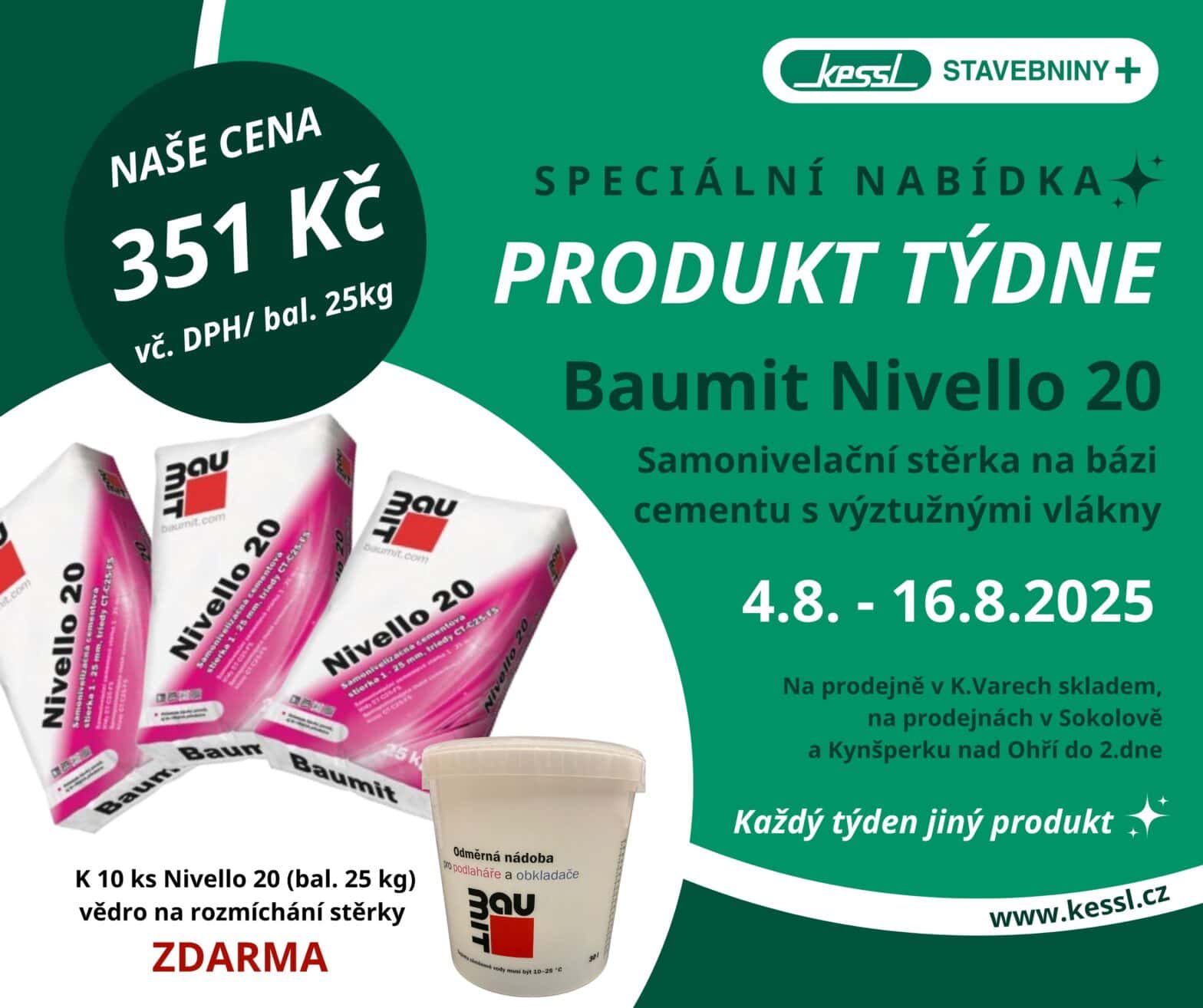 Baumit Nivello 20 samonivelační stěrka 25 kg za akční cenu 351 Kč, akce ve stavebninách Kessl s dárkem – vědro zdarma při nákupu 10 ks