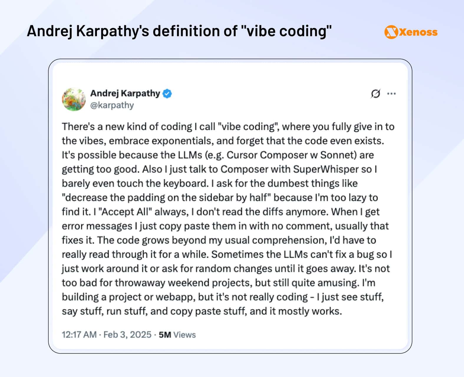 Andrej Karpathy’s definition of “vibe coding”
