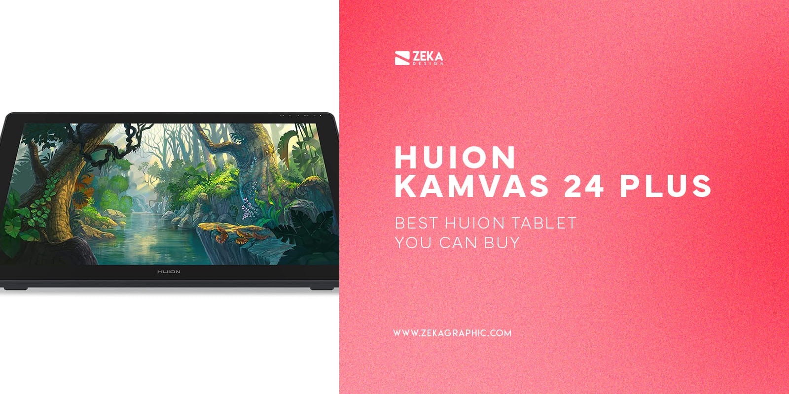 Huion Kamvas 24 Plus Best Huion Tablet you Can Buy
