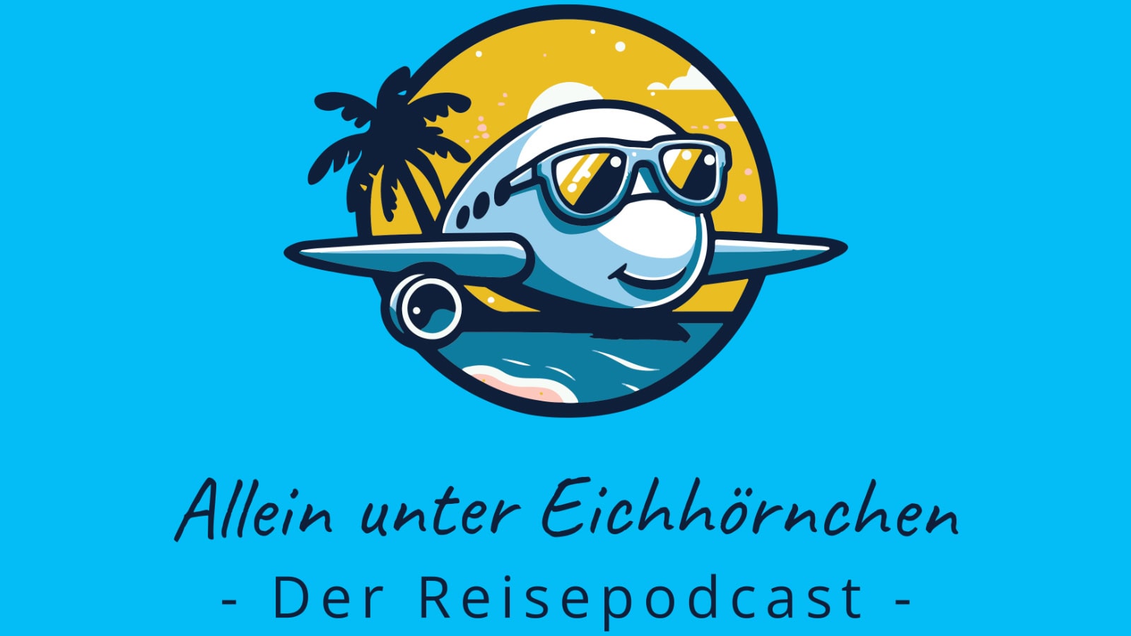 Allein unter Eichhörnchen - Der Reisepodcast