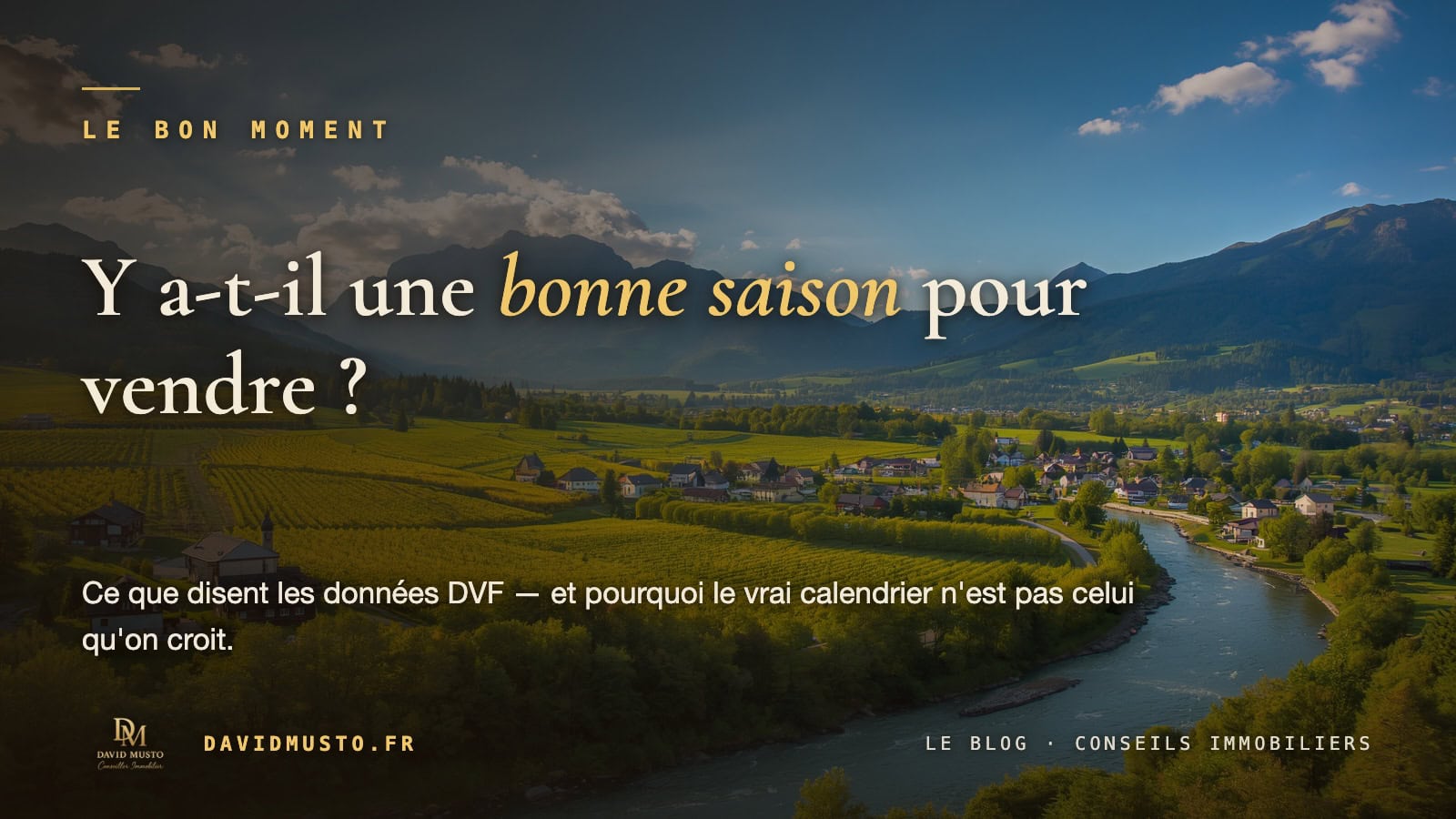 Vallée verdoyante au soleil d'été — la bonne saison pour vendre