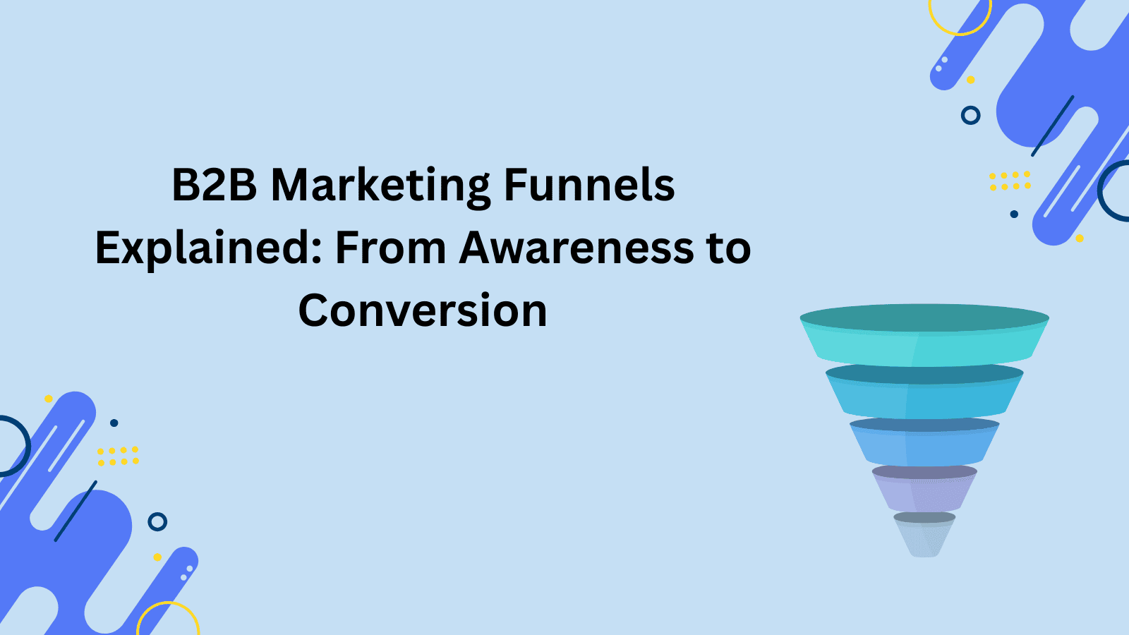 B2B Marketing Funnels