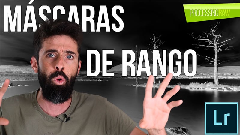 Máscaras de Rango en Lightroom Classic CC