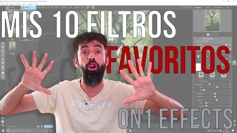 ON1 Effects 10. Mis 10 Filtros favoritos.
