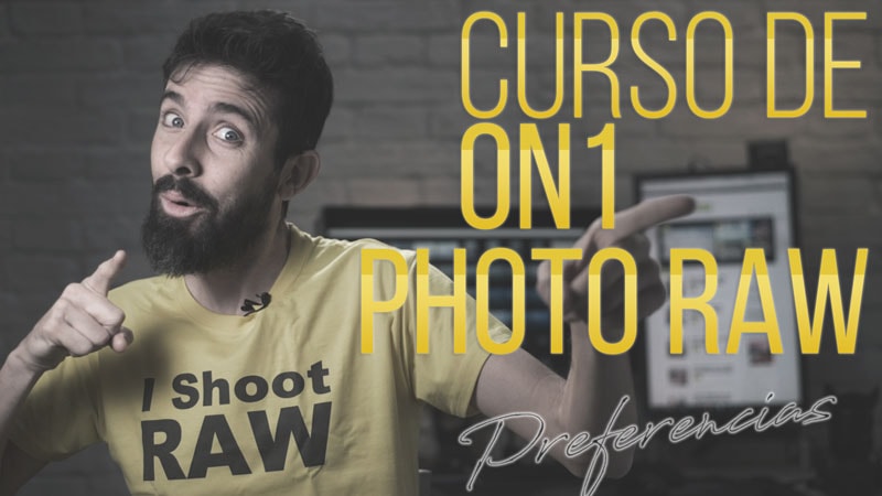CURSO de ON1 Photo RAW 2018 (I)