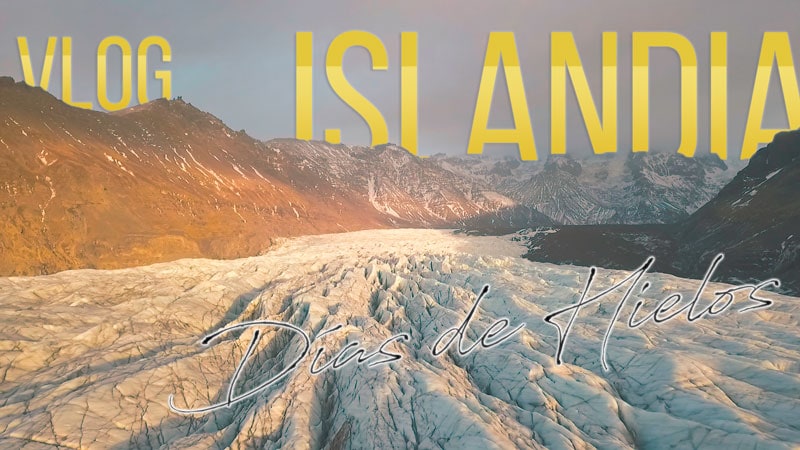 Viaje Fotográfico a Islandia (IV): días de hielos