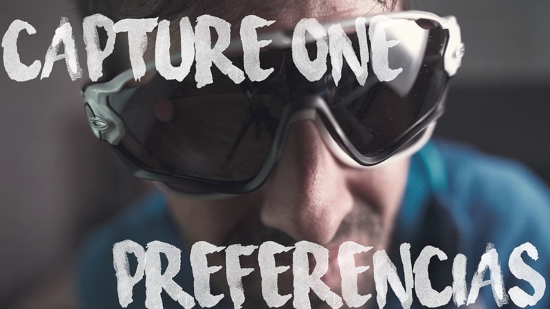 Capture One 11: 1. Preferencias