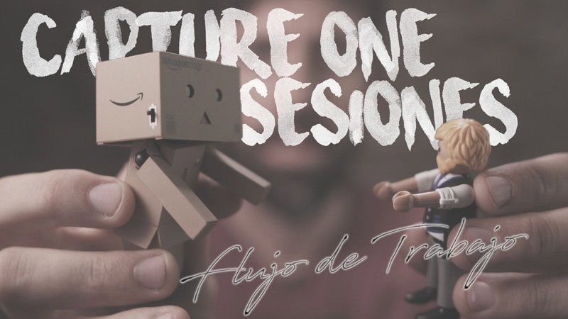 Capture ONE 11: 5. Flujo de trabajo con Sesiones