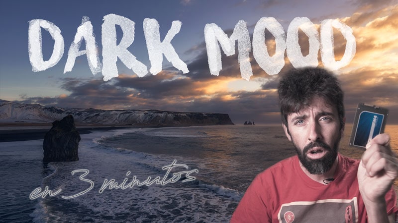 Aprende a hacer un Procesado Dark Mood en 3 minutos