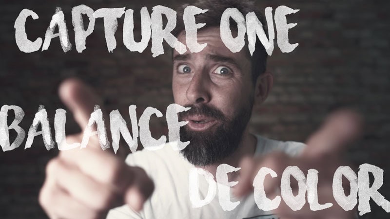 Balance de color en Capture One