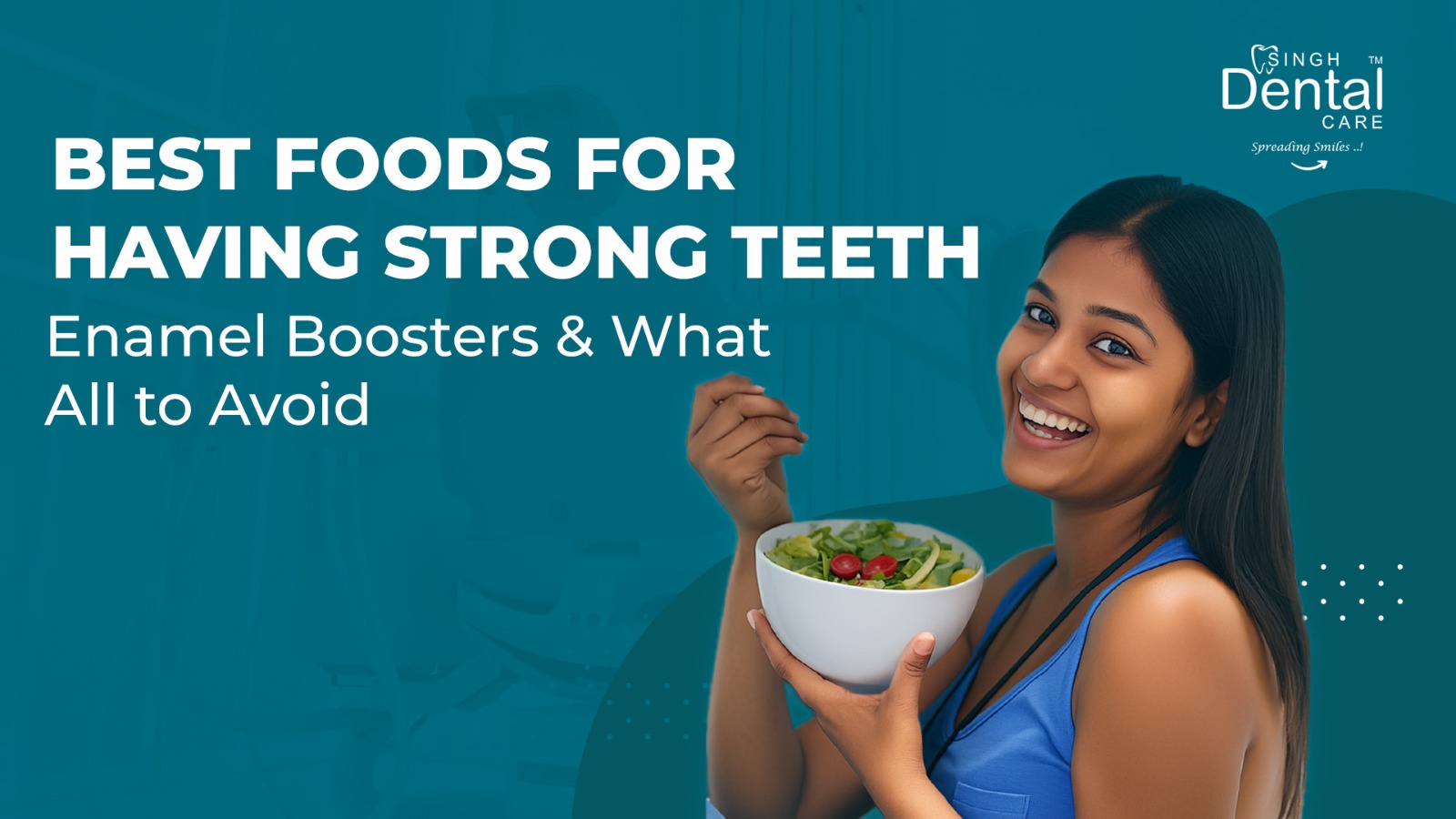 Foods for Strong Teeth