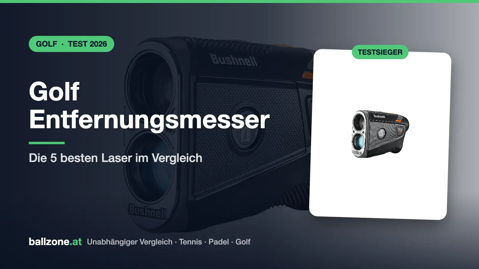 Golf Entfernungsmesser Test 2026: Die 5 besten Laser im Vergleich