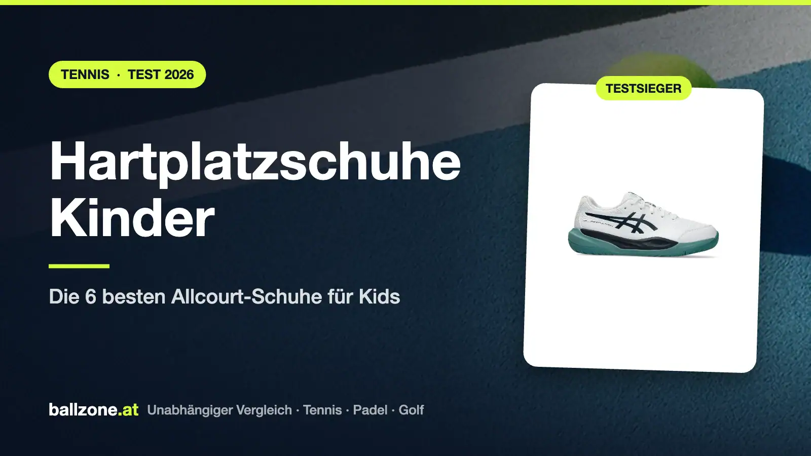 Tennisschuhe Hartplatz Kinder 2026: Die 6 besten Allcourt-Schuhe für Kids