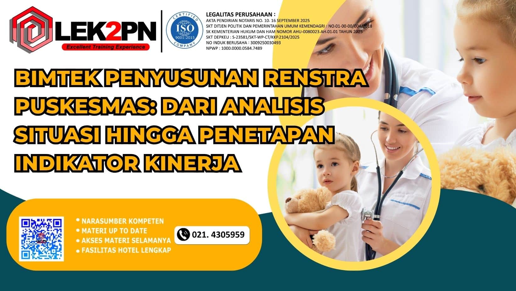 BIMTEK PENYUSUNAN RENSTRA PUSKESMAS DARI ANALISIS SITUASI HINGGA PENETAPAN INDIKATOR KINERJA