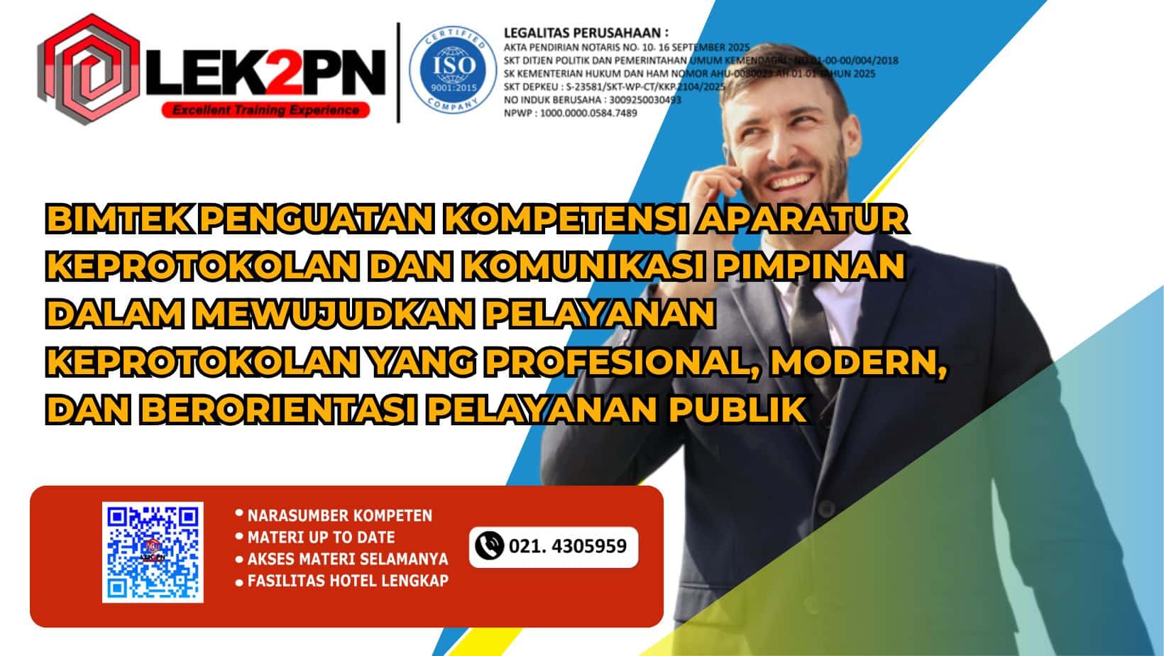 Bimtek Penguatan Kompetensi Aparatur Keprotokolan dan Komunikasi Pimpinan dalam Mewujudkan Pelayanan Keprotokolan yang Profesional, Modern, dan Berorientasi Pelayanan Publik