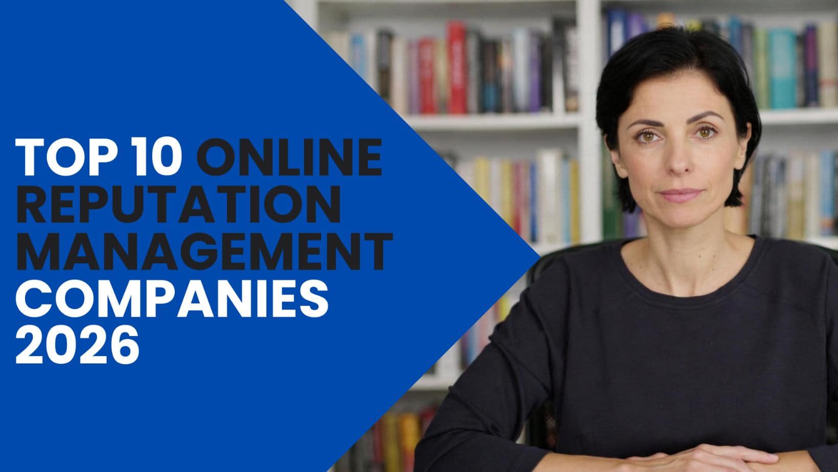 Top 10 Online Reputation Management Companies 2026