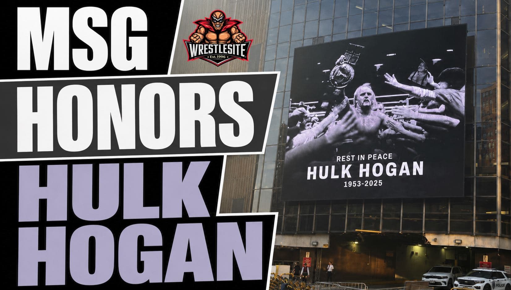 Madison Square Garden displays an exterior memorial honoring Hulk Hogan one year after his death