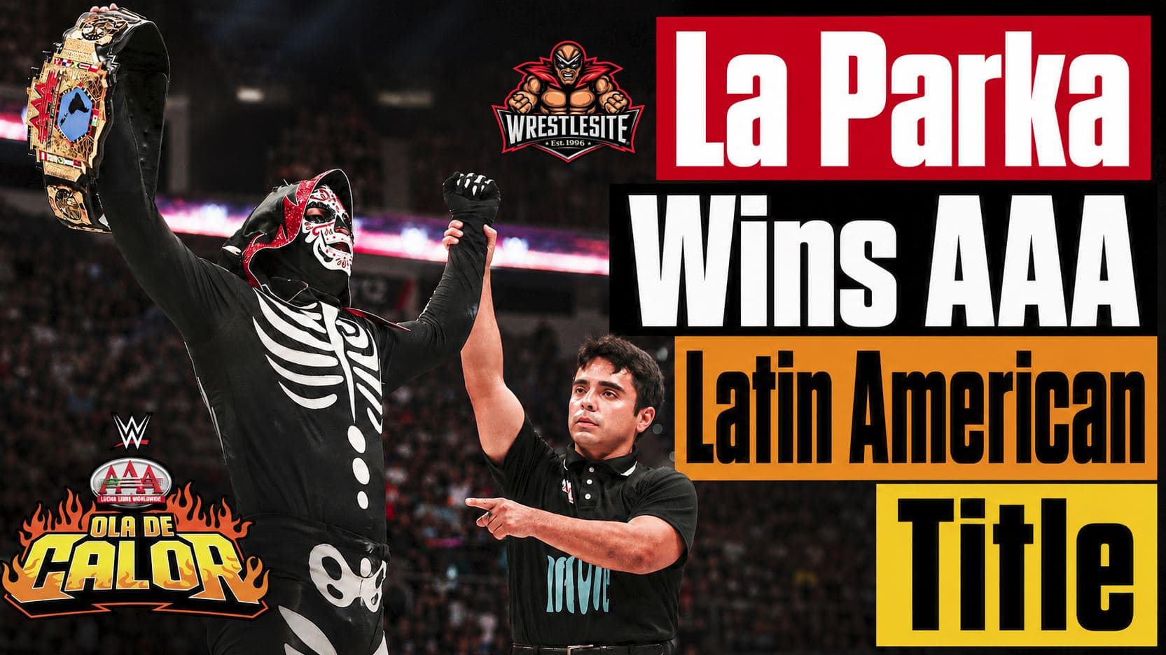 La Parka defeats three opponents at AAA Ola de Calor to capture Latin American Championship