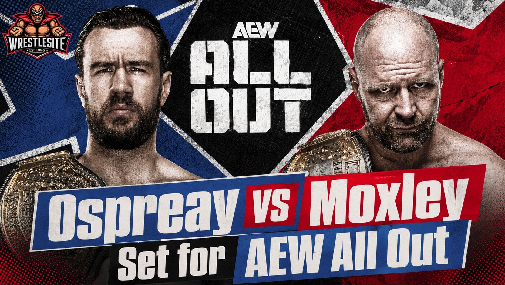Will Ospreay faces Jon Moxley at AEW All Out for World Championship in Chicago September