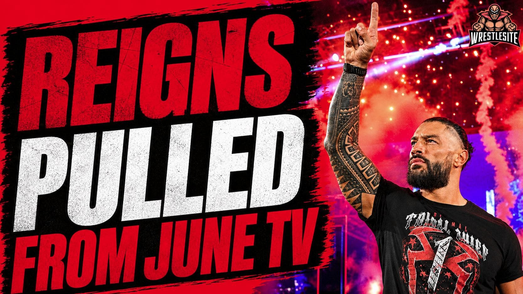 Roman Reigns removed from WWE June TV schedule due to absence from Night of Champions Saudi event