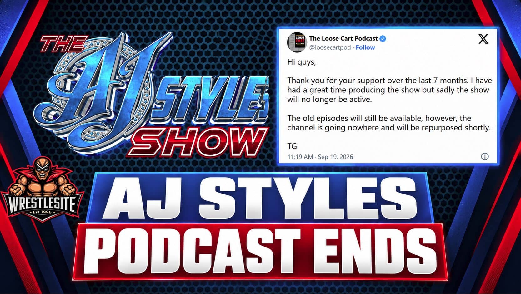 AJ Styles podcast artwork announcing AJ Styles Show ending after seven months and channel repurposing