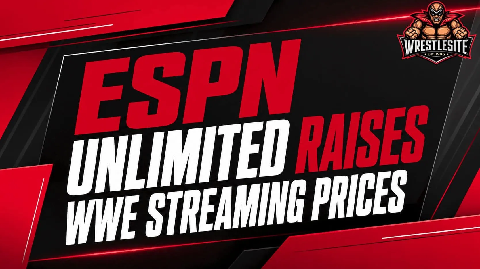 ESPN Unlimited raises subscription prices as WWE Premium Live Events remain exclusive to streaming service