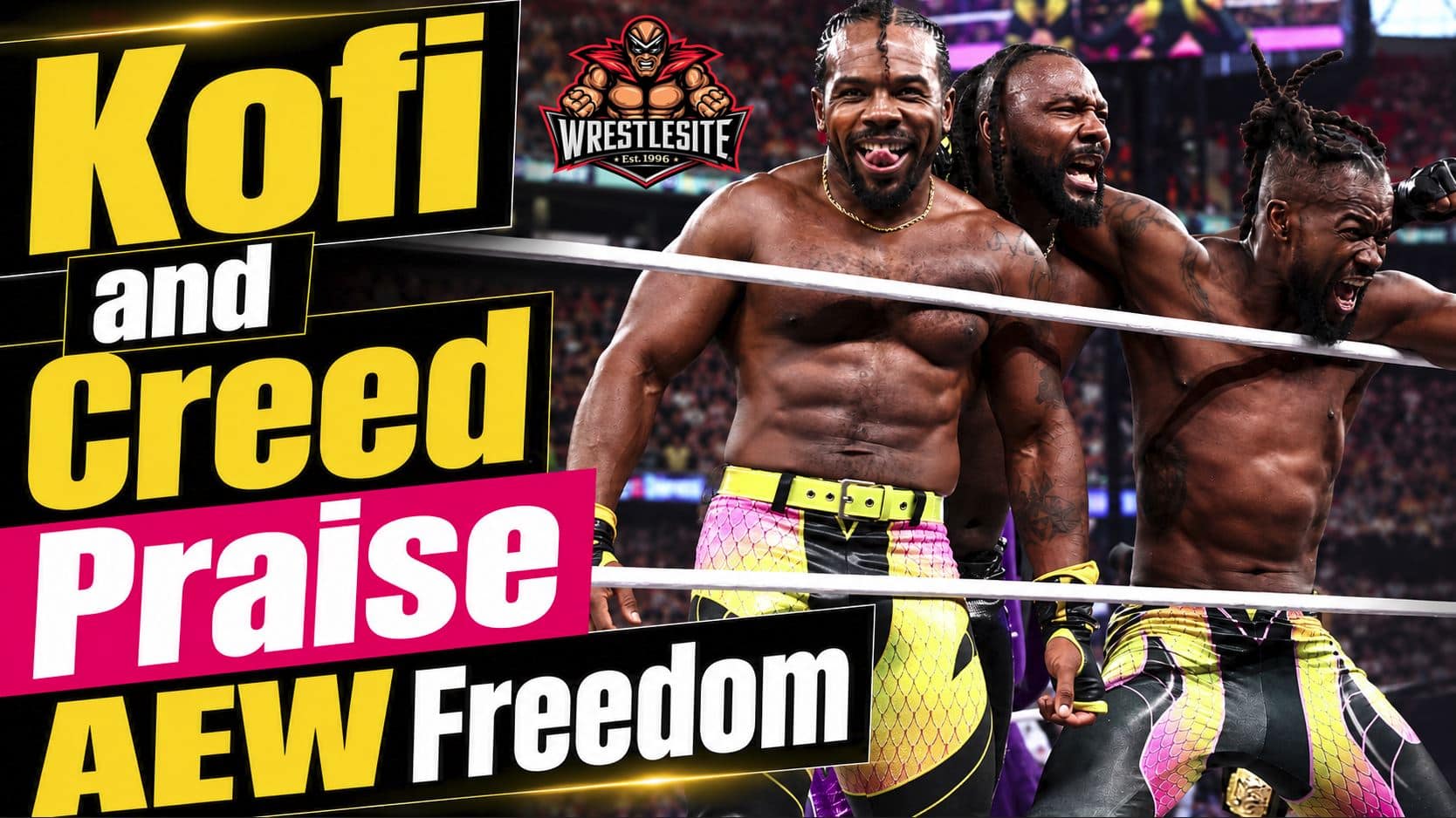 Kofi Kingston and Austin Creed praise AEW for giving wrestlers more creative freedom after leaving WWE