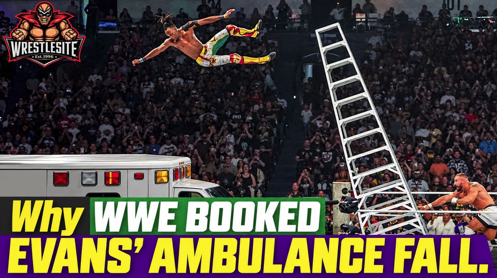 Why WWE Booked Evans’ Ambulance Fall