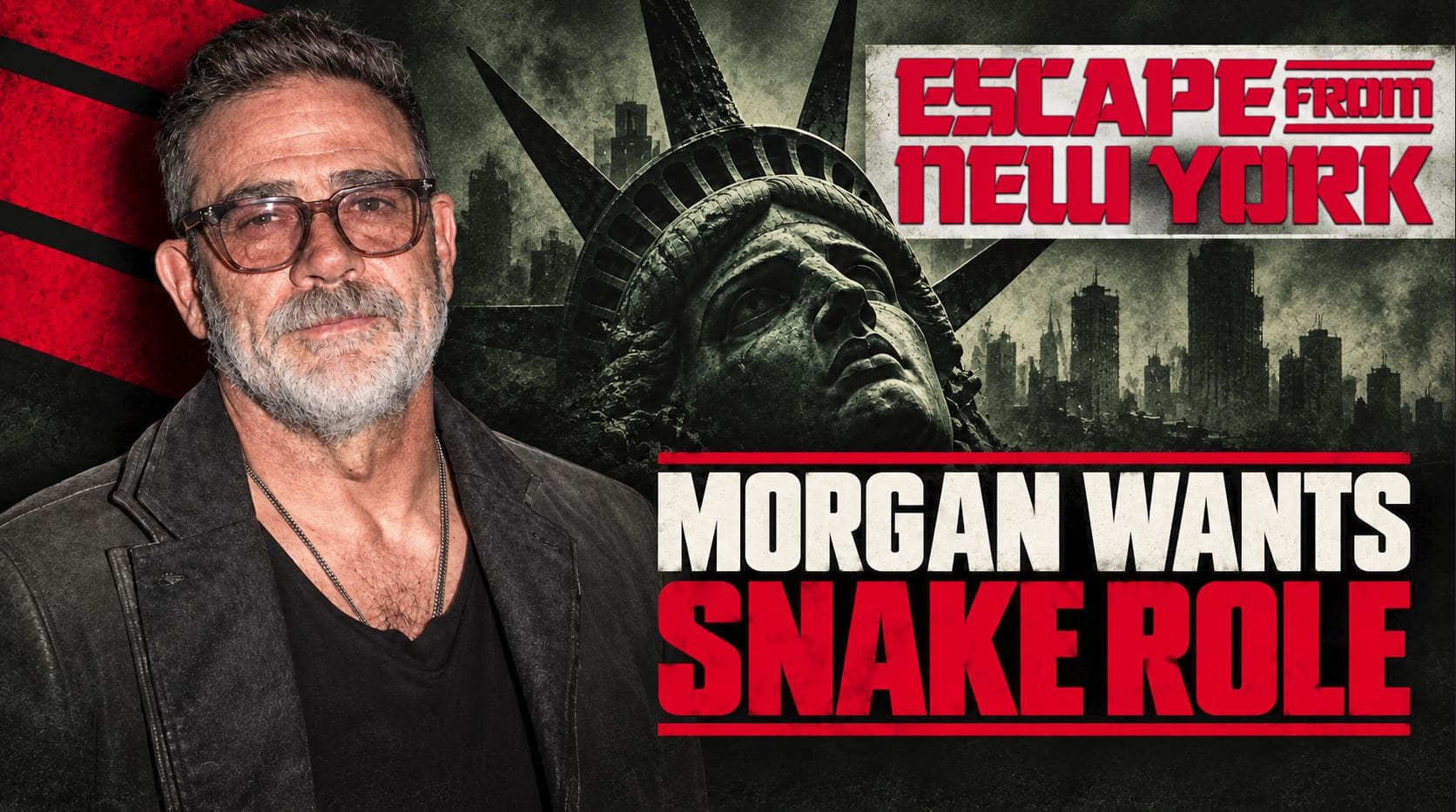 Jeffrey Dean Morgan campaigns for Snake Plissken role in Zack Snyder’s Escape from New York reboot