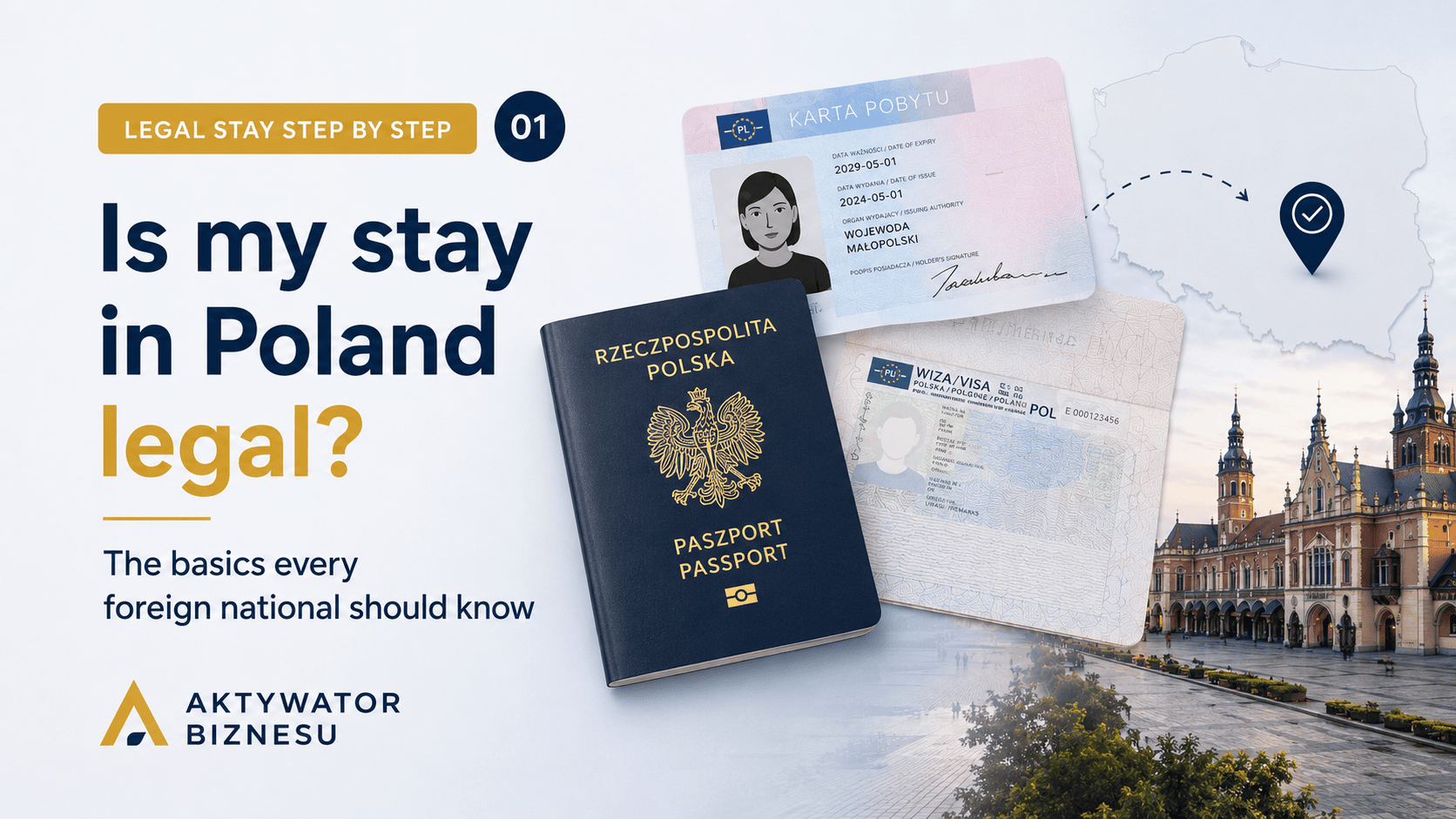 Czy mój pobyt w Polsce jest legalny - poradnik dla cudzoziemców