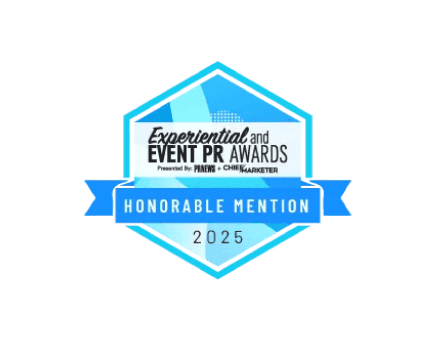 Earning Honorable Mention in 2025 Experiential & Event PR Awards