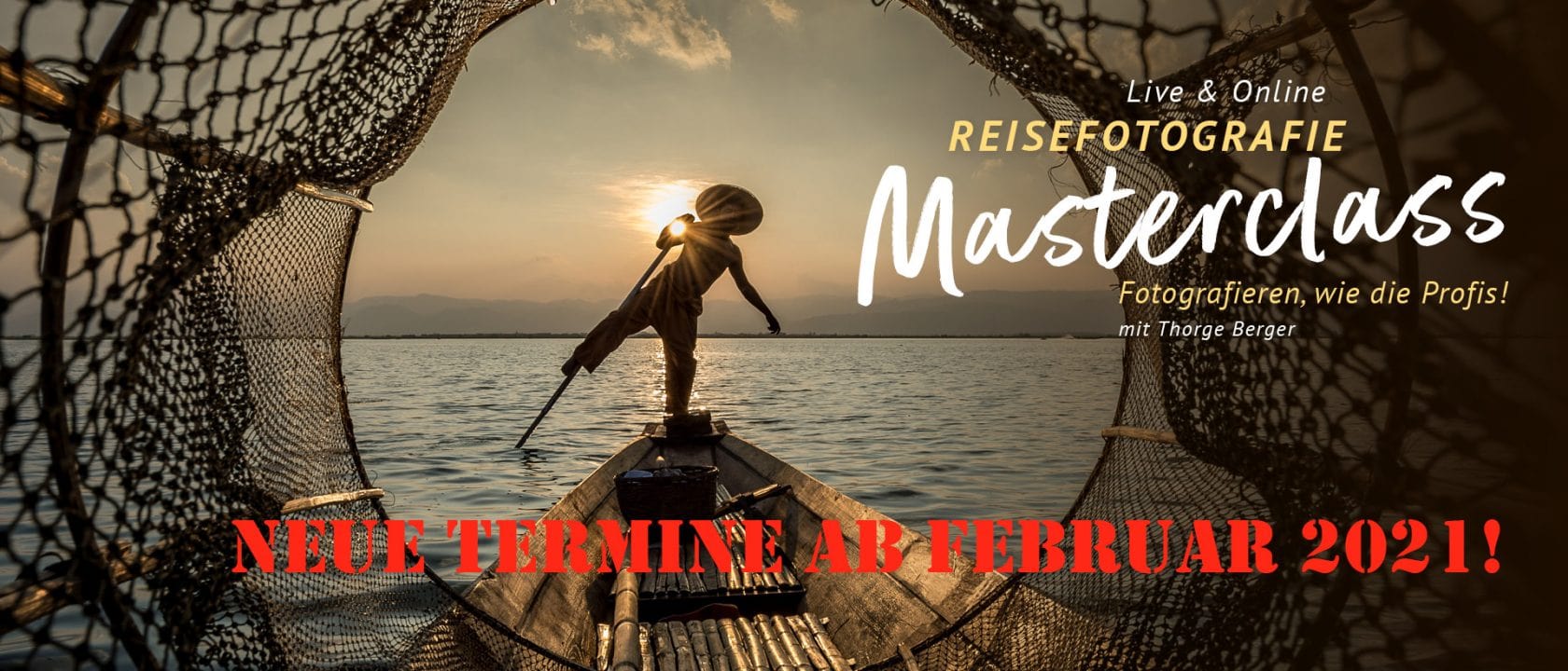 Masterclass Reisefotografie 2021 - neue Termine ab 08. Februar