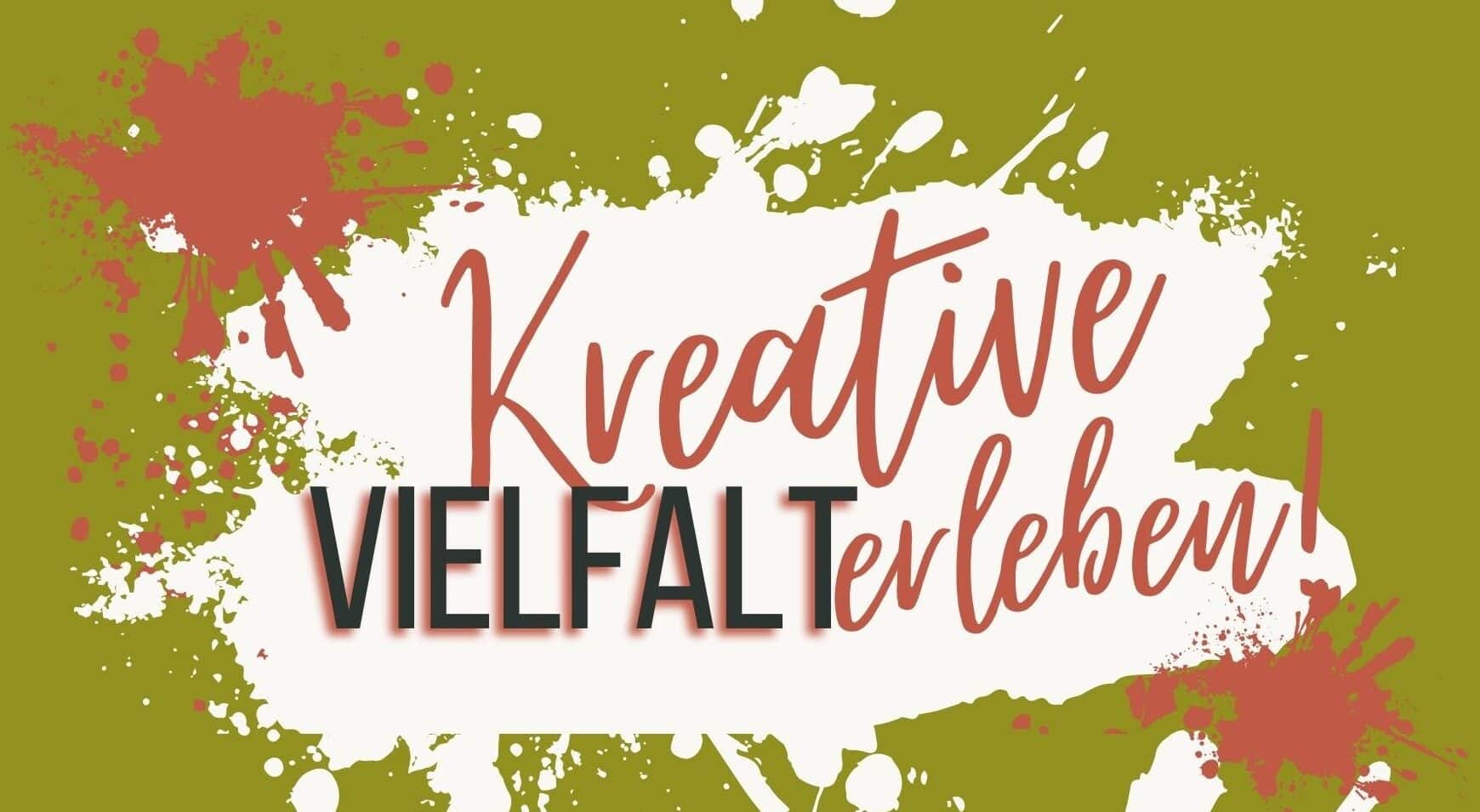 Kreative Vielfalt erleben!