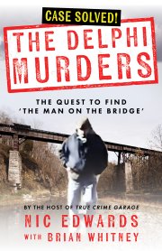 The Delphi Murders UPDATED!