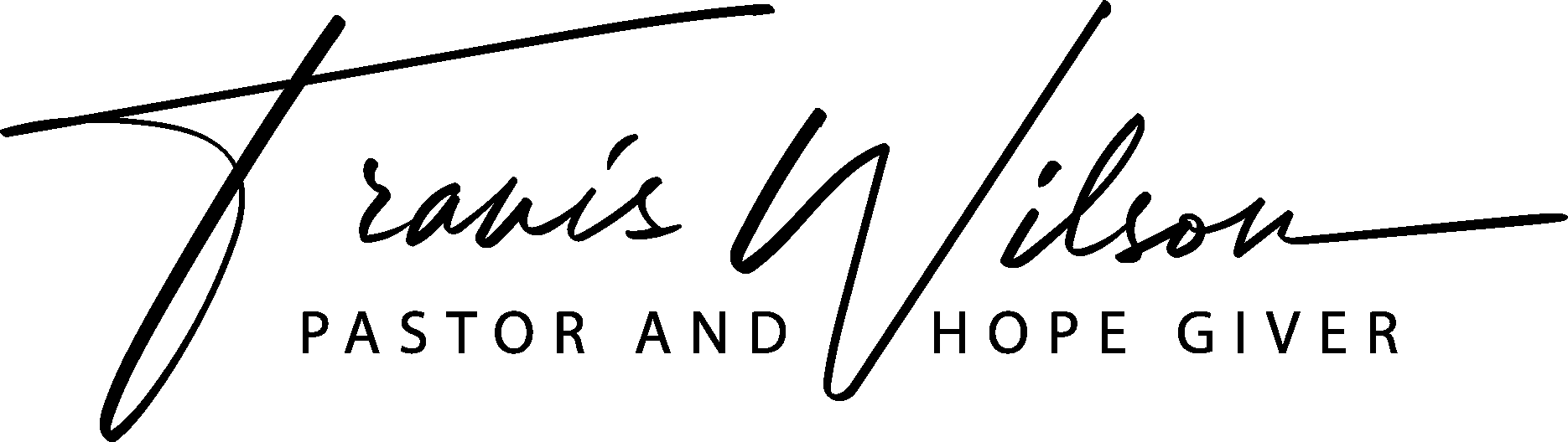 Logo that says, "Travis Wilson, Pastor and Hope Giver"