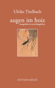 Buchumschlag Ulrike Titelbach (2025): augen im hoiz