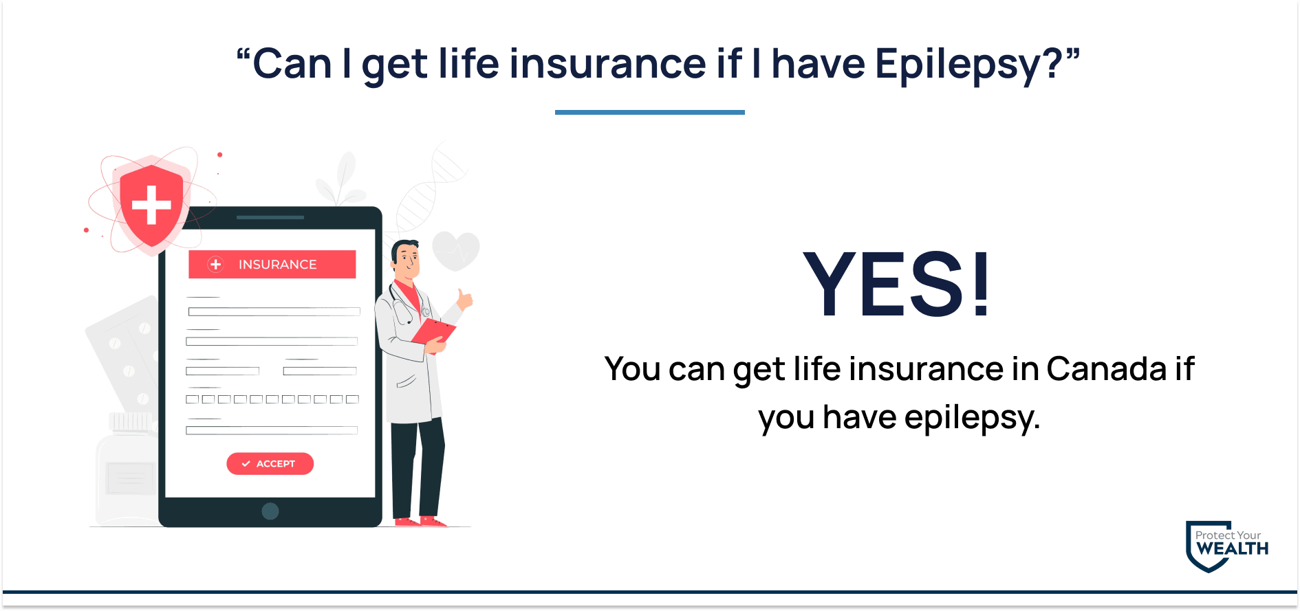 you can get life insurance if you have epilepsy