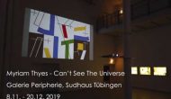 Can’t See The Universe Tübingen 2019. Video-Dokumentation.