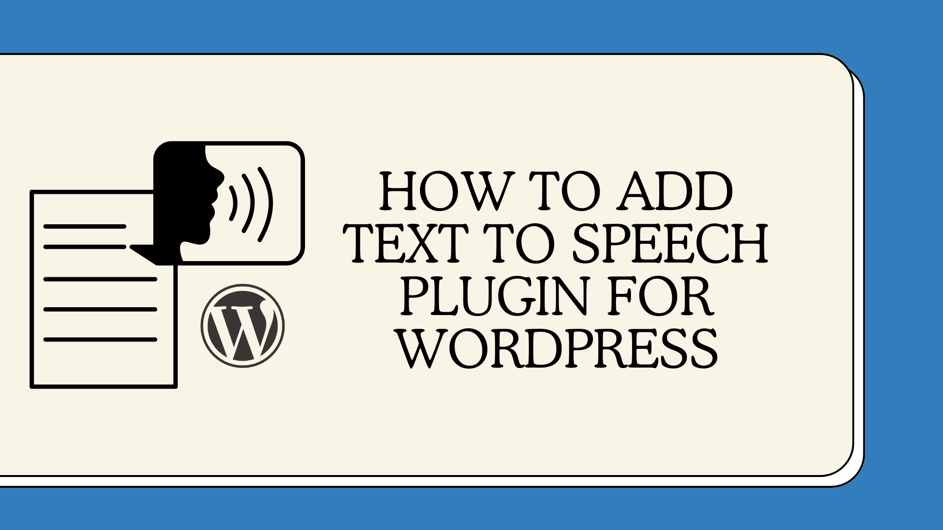 How to Add Text to Speech Plugin for WordPress
